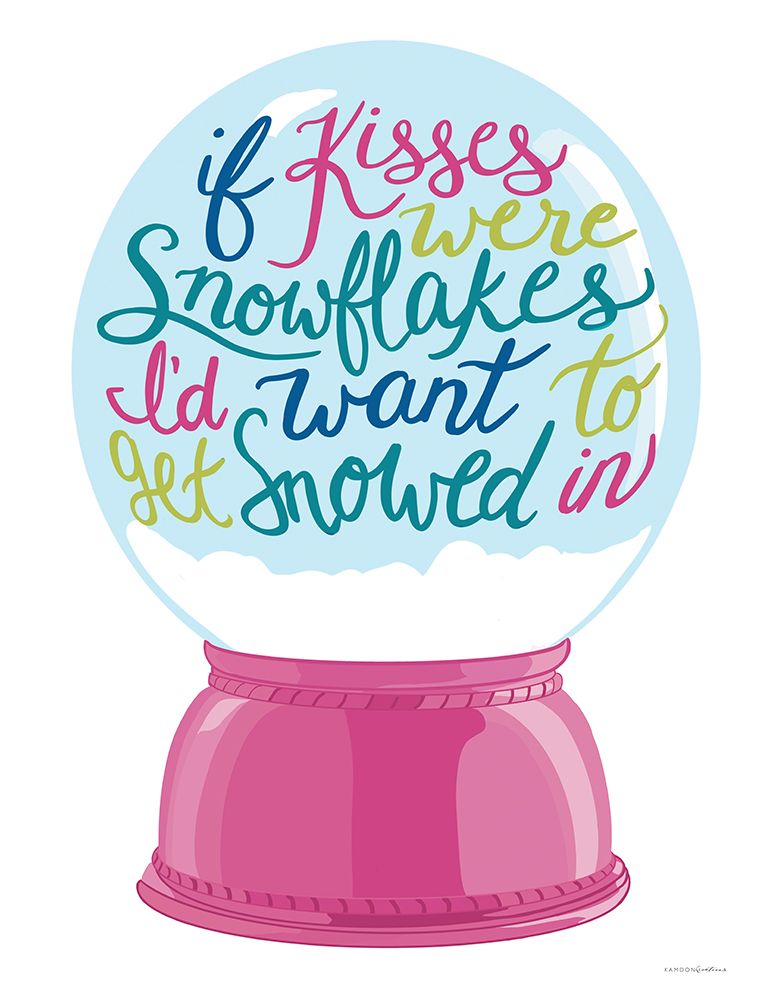 If Kisses Were Snowflakes art print by Kamdon Kreations for $57.95 CAD