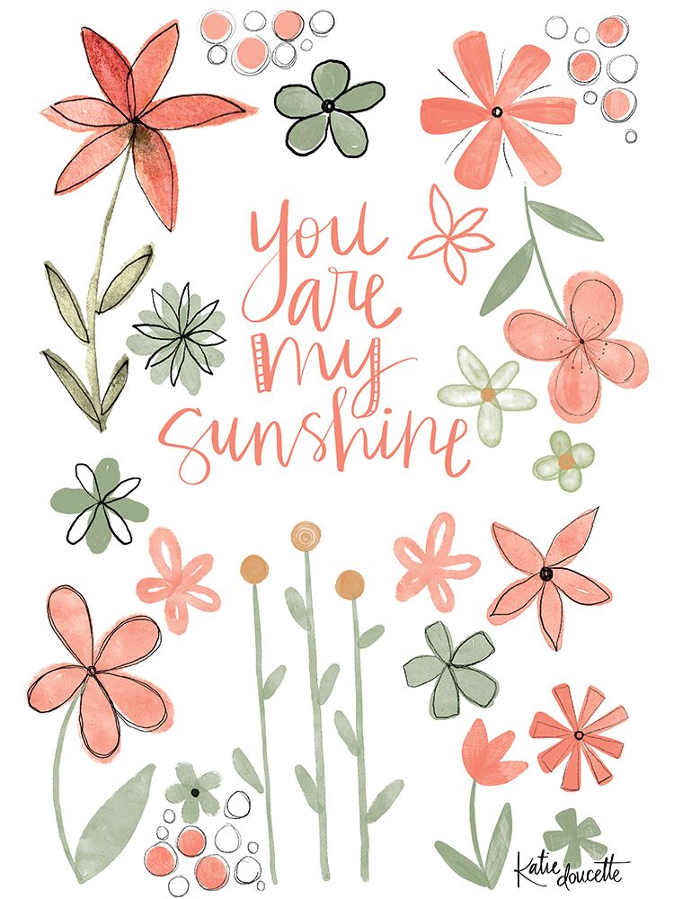 You Are My Sunshine art print by Katie Doucette for $57.95 CAD