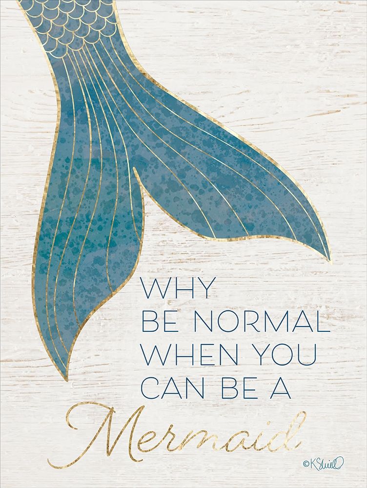 Why be Normal? art print by Kate Sherrill for $57.95 CAD