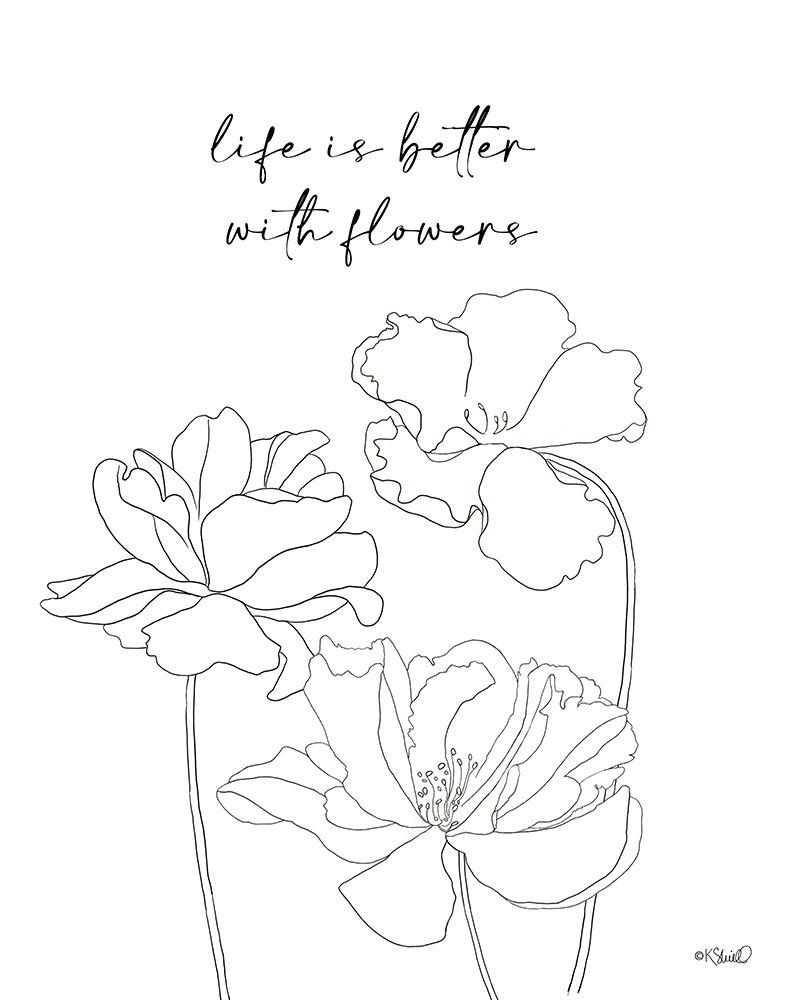Life is Better with Flowers art print by Kate Sherrill for $57.95 CAD