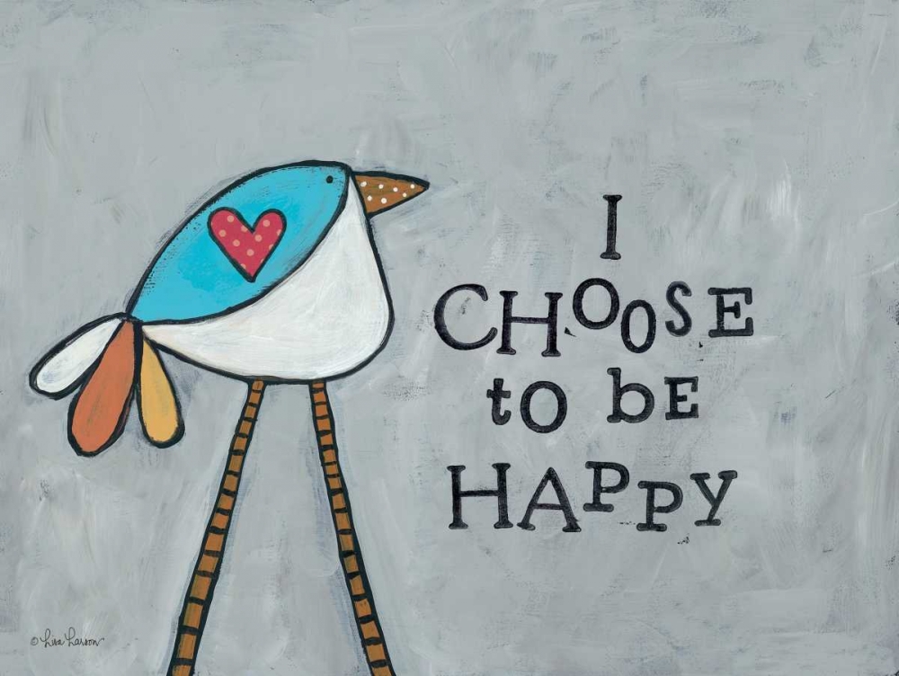 Choose Happy art print by Lisa Larson for $57.95 CAD