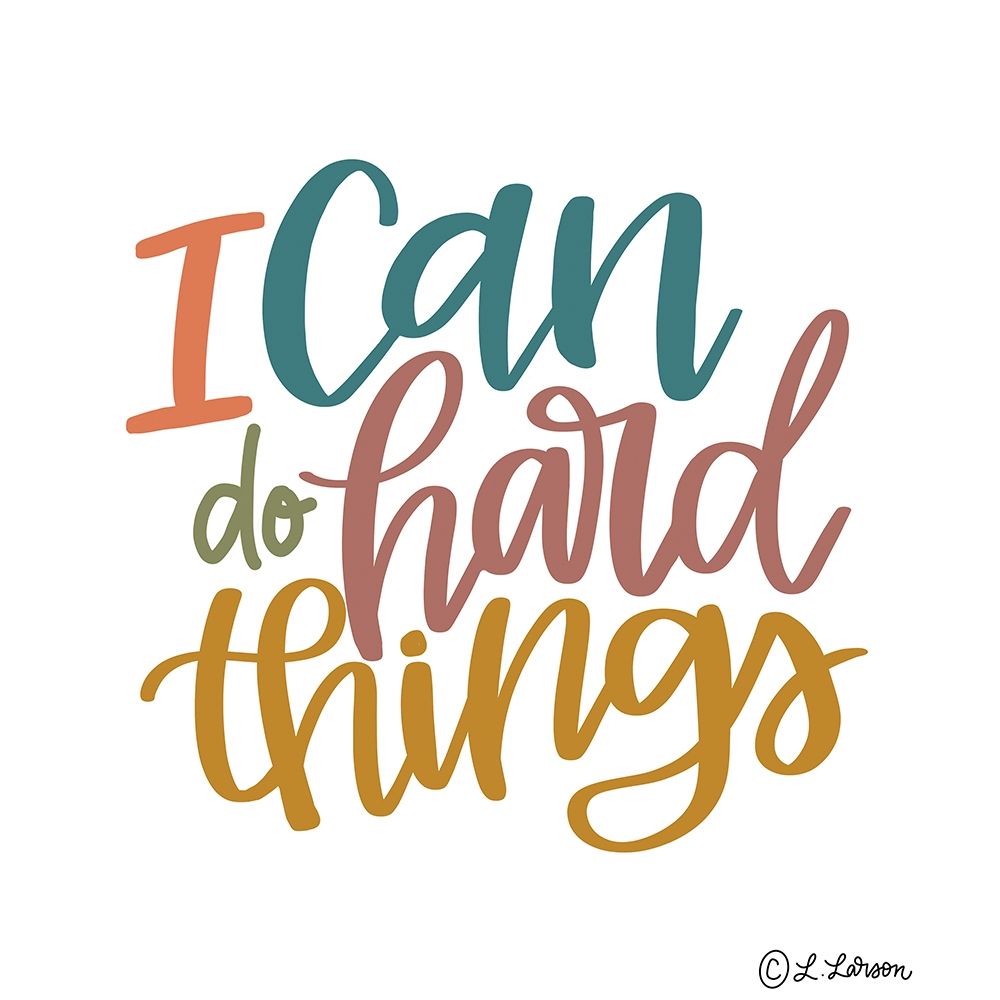 I Can Do Hard Things art print by Lisa Larson for $57.95 CAD