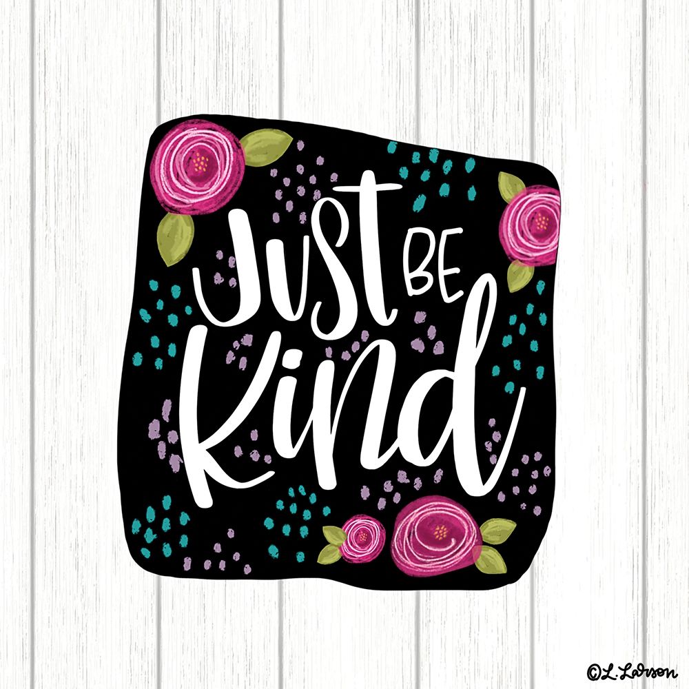 Just Be Kind art print by Lisa Larson for $57.95 CAD