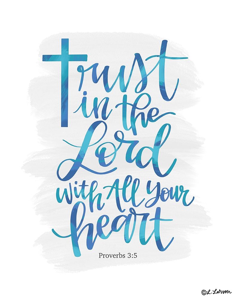 Trust in the Lord art print by Lisa Larson for $57.95 CAD