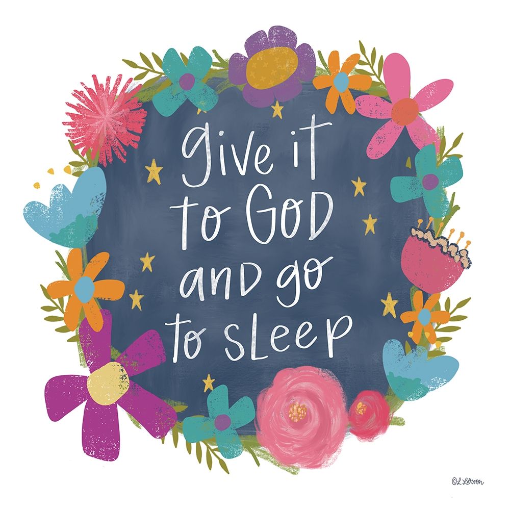Give It to God art print by Lisa Larson for $57.95 CAD