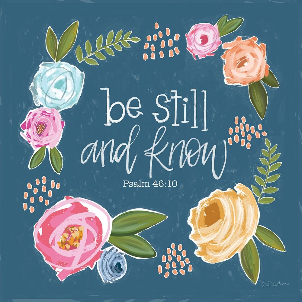 Be Still and Know art print by Lisa Larson for $57.95 CAD