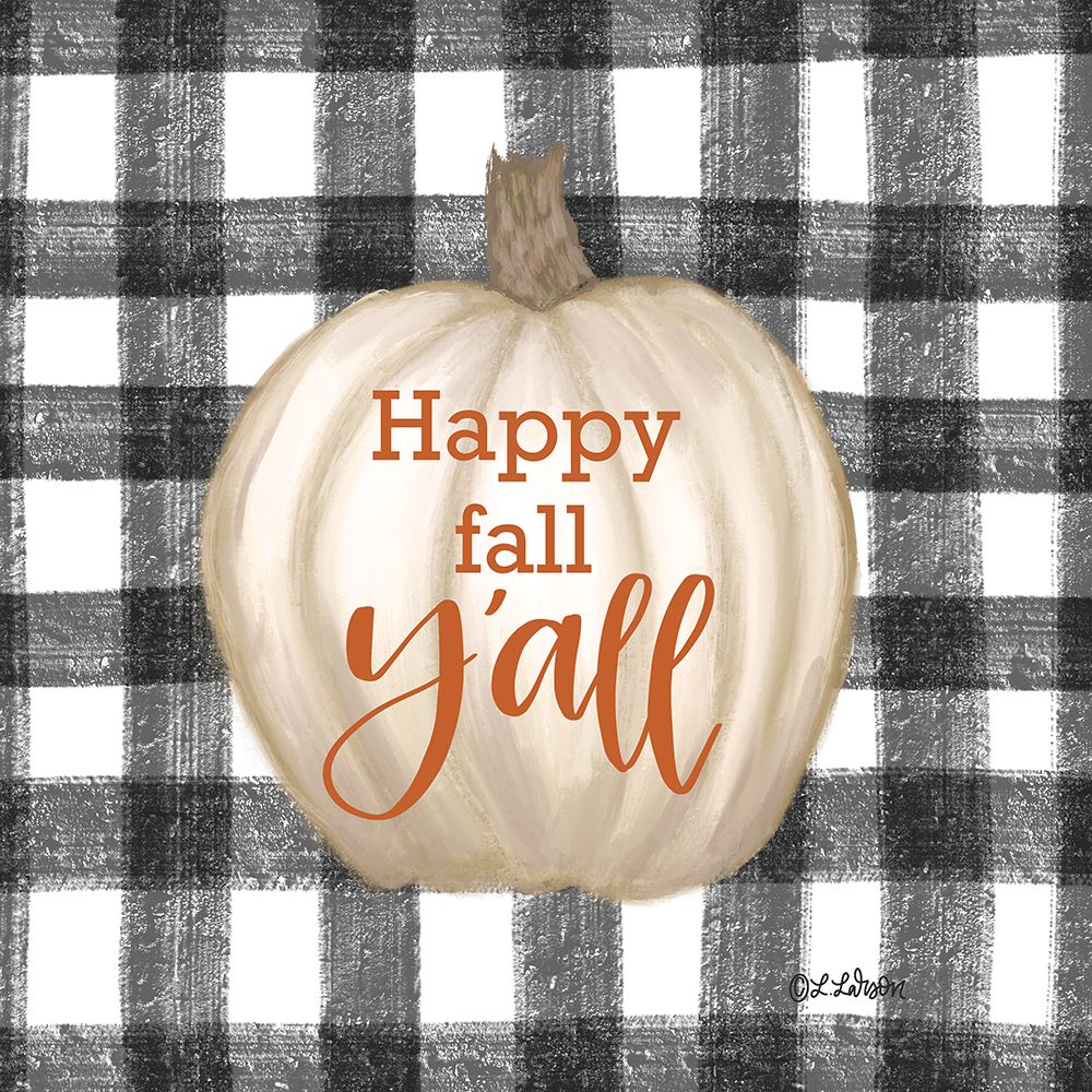 Happy Fall Yall art print by Lisa Larson for $57.95 CAD