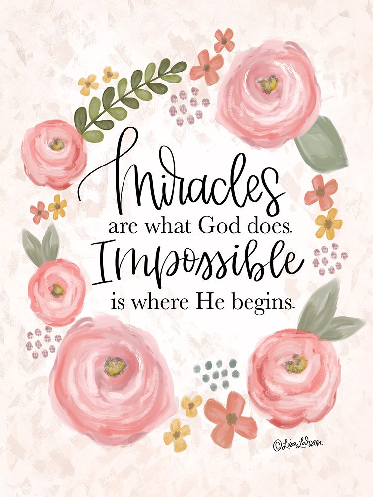 Miracles are What God Does art print by Lisa Larson for $57.95 CAD