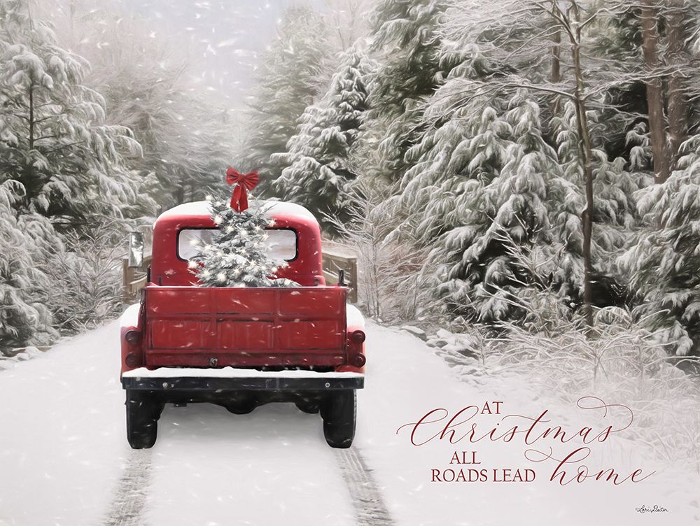 At Christmas All Roads Lead Home art print by Lori Deiter for $57.95 CAD