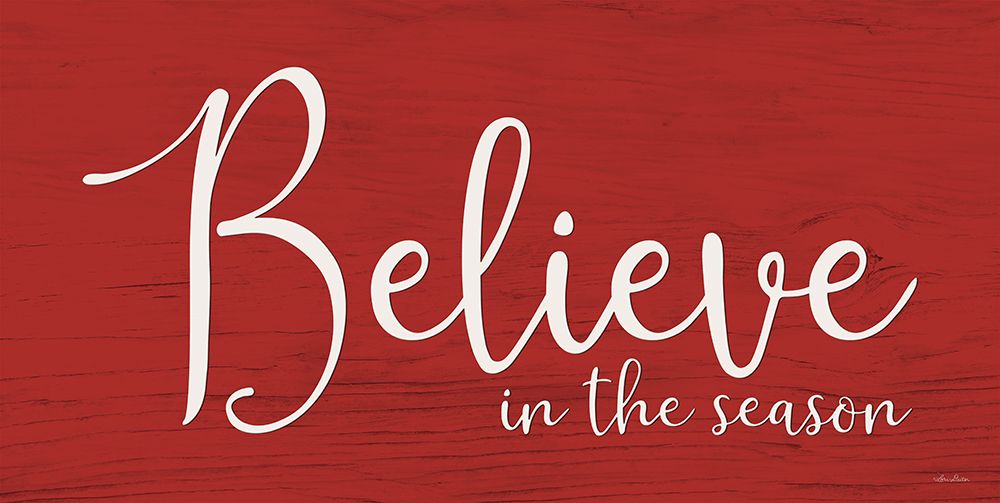 Believe in the Season   art print by Lori Deiter for $57.95 CAD