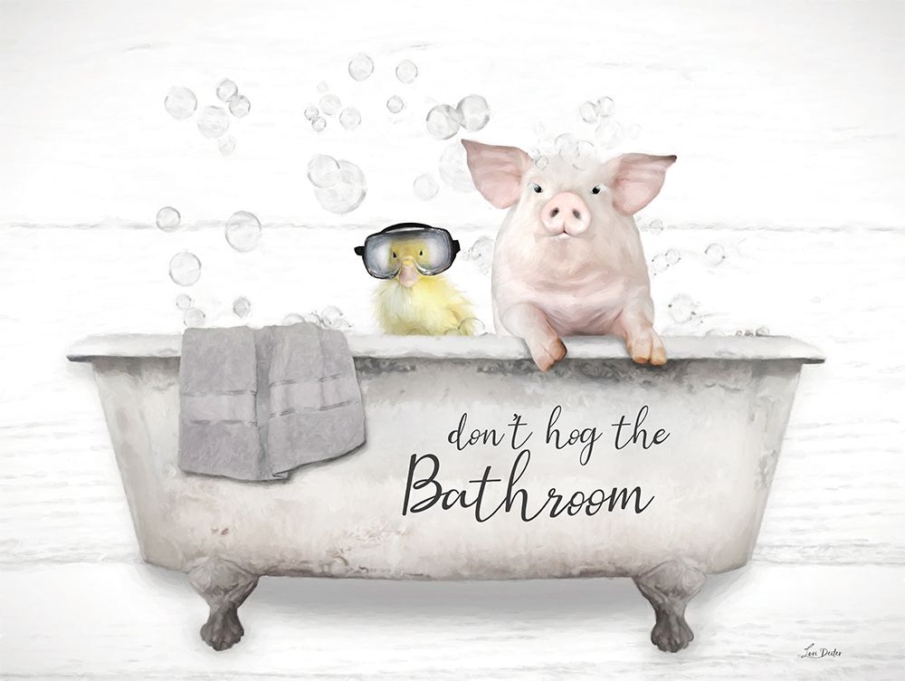 Dont Hog the Bathroom art print by Lori Deiter for $57.95 CAD
