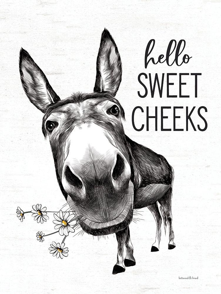 Hello Sweet Cheeks Donkey art print by Lettered and Lined for $57.95 CAD