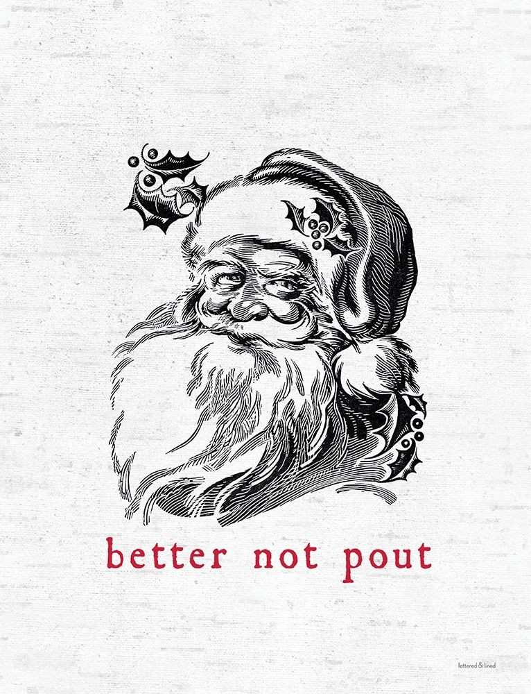 Better Not Pout Santa art print by Lettered and Lined for $57.95 CAD
