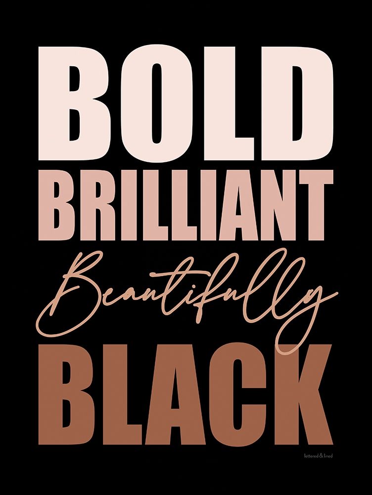 Beautifully Black art print by Lettered and Lined for $57.95 CAD