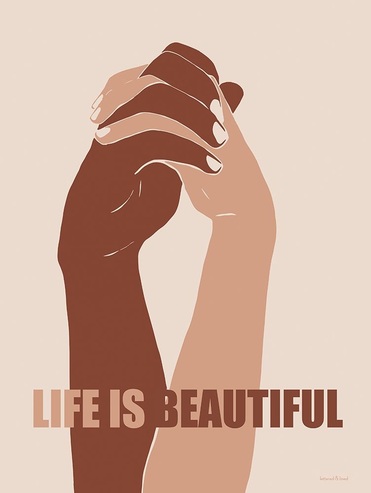 Life is Beautiful art print by Lettered and Lined for $57.95 CAD