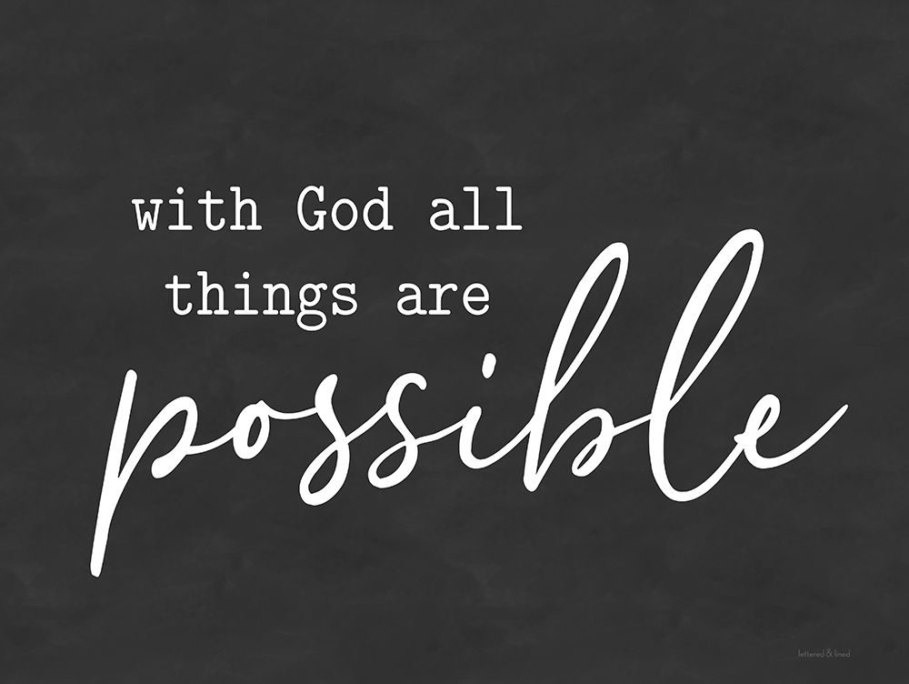 With God All Things Are Possible art print by lettered And lined for $57.95 CAD