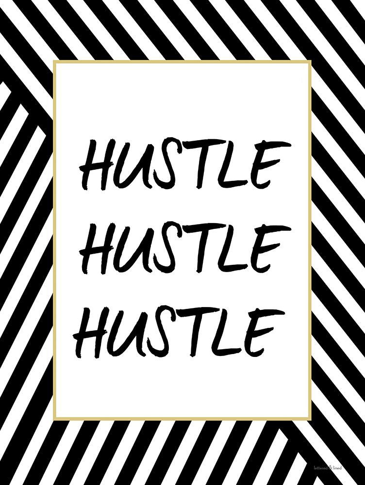 Hustle art print by Lettered and Lined for $57.95 CAD