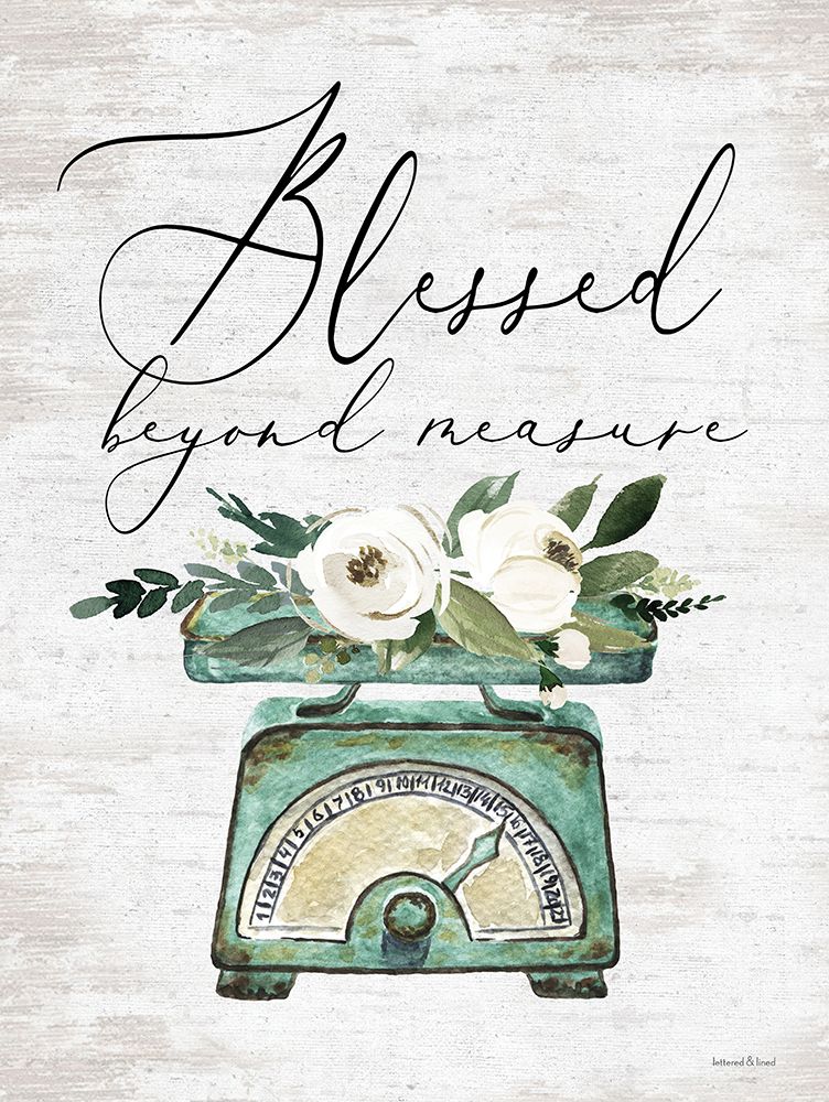 Blessed Beyond Measure art print by lettered And lined for $57.95 CAD