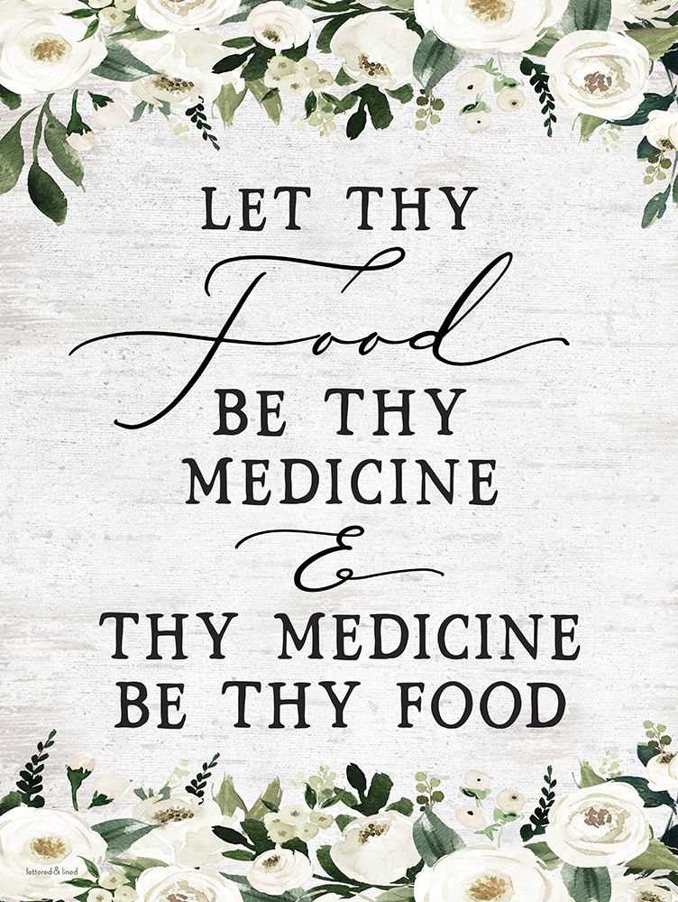 Let Thy Food by Thy Medicine art print by lettered And lined for $57.95 CAD