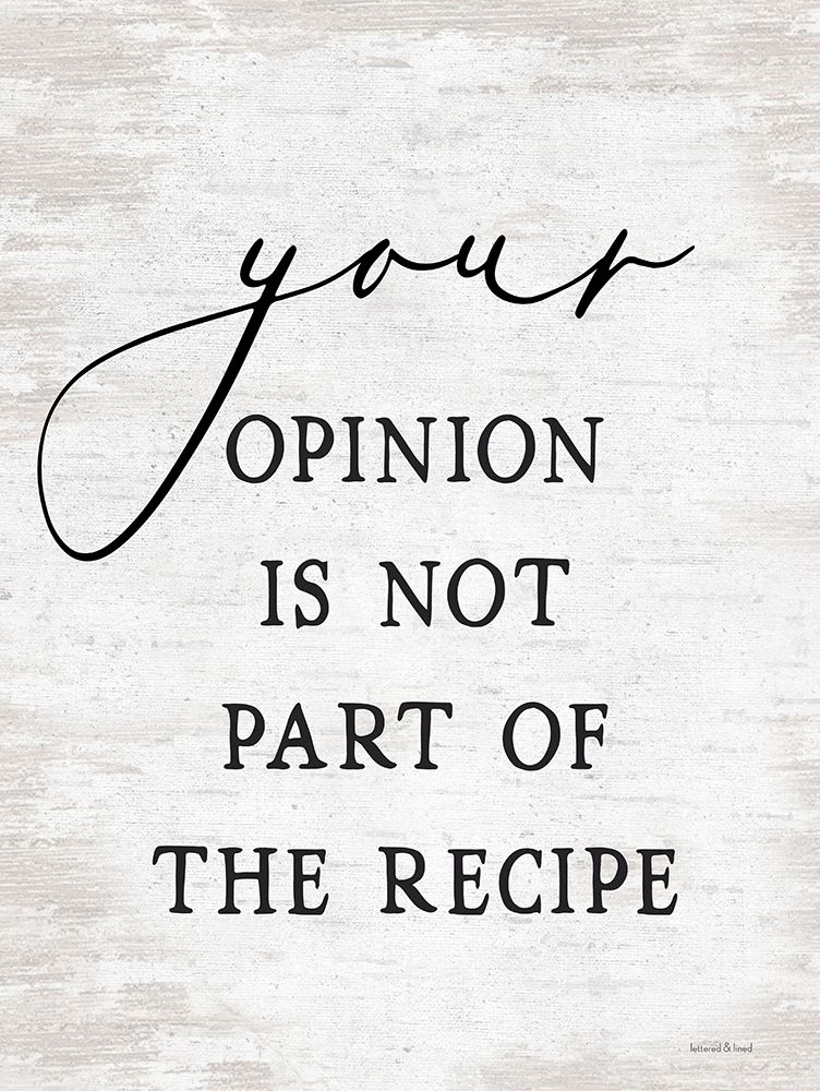 Your Opinion I art print by lettered And lined for $57.95 CAD