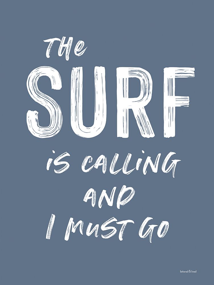 The Surf is Calling art print by Lettered And Lined for $57.95 CAD