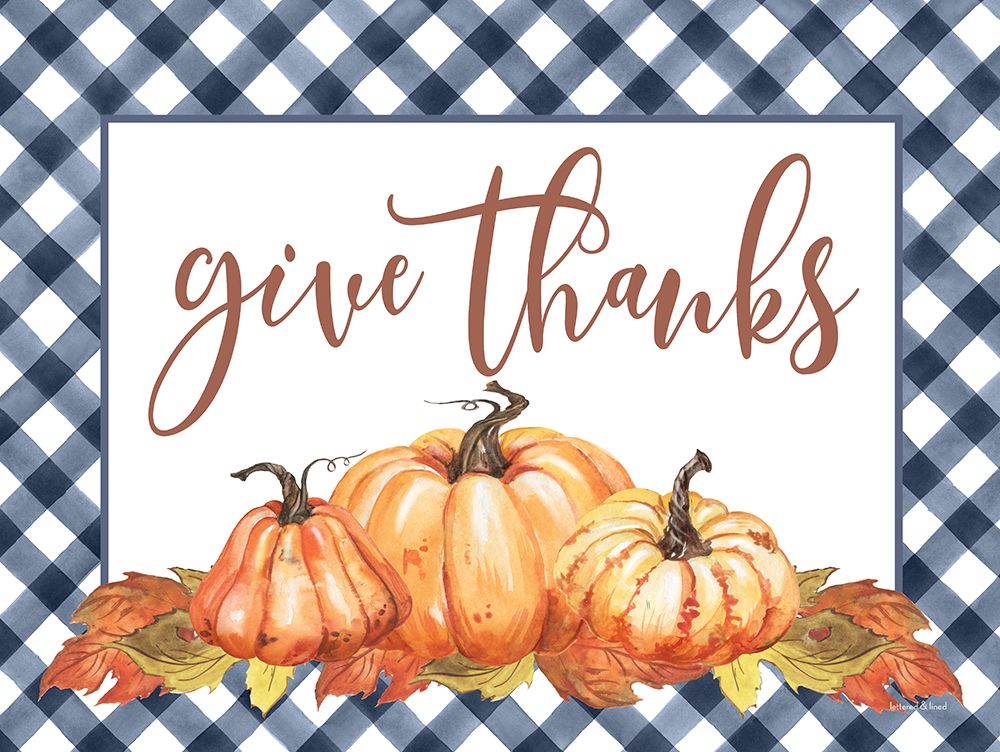 Give Thanks art print by Lettered And Lined for $57.95 CAD