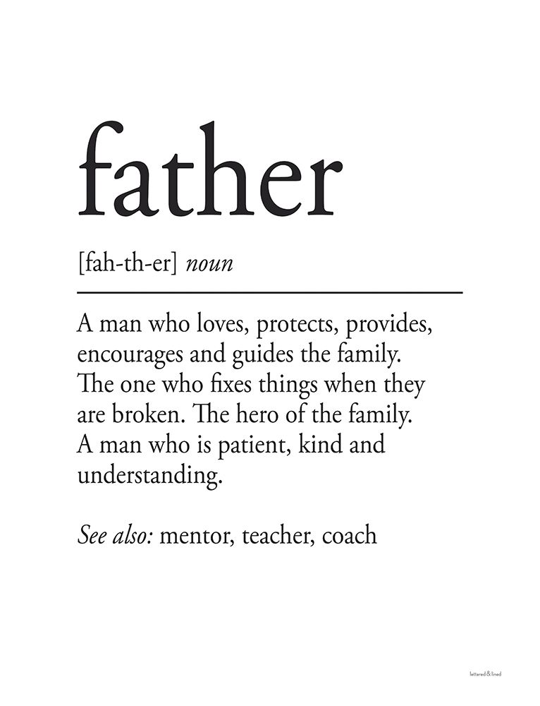 Father Definition 2 art print by Lettered And Lined for $57.95 CAD