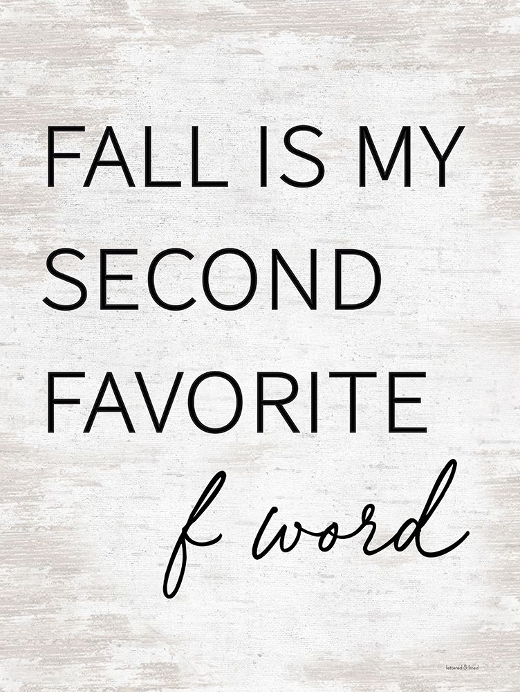 Fall is Myâ€¦ art print by Lettered And Lined for $57.95 CAD