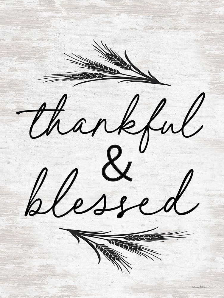 Thankful And Blessed art print by Lettered And Lined for $57.95 CAD