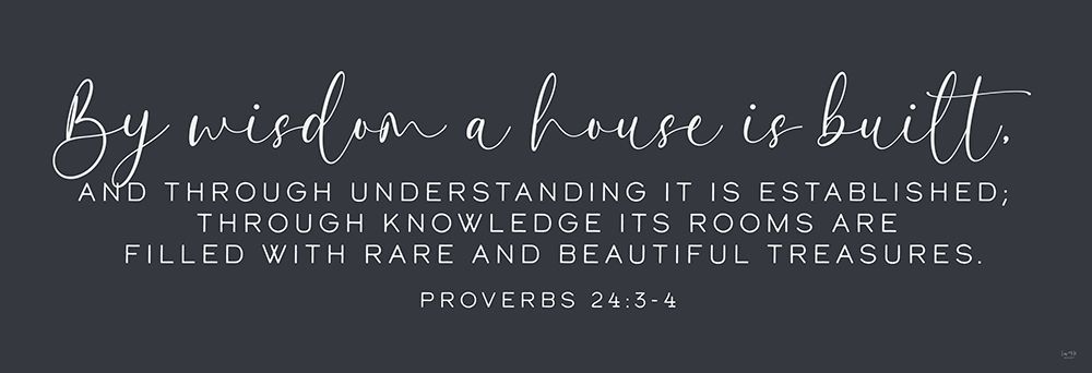 By Wisdom a House is Built art print by Lux + Me Designs for $57.95 CAD