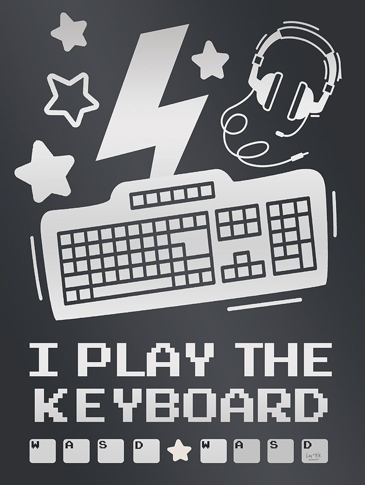 I Play the Keyboard art print by Lux + Me Designs for $57.95 CAD