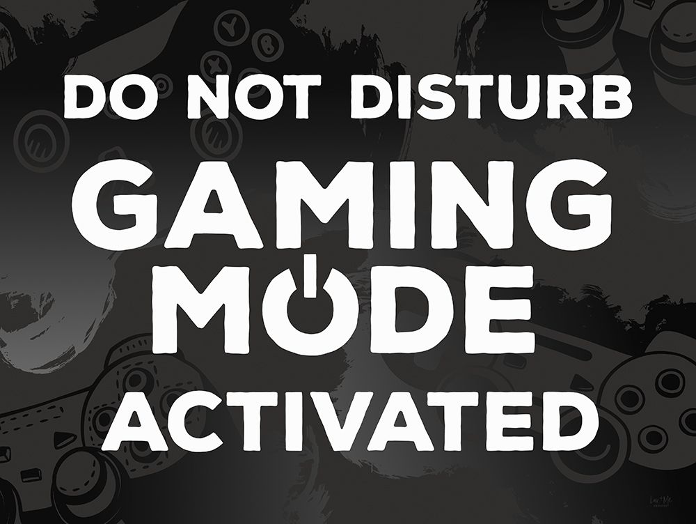 Gaming Mode Activated art print by Lux + Me Designs for $57.95 CAD