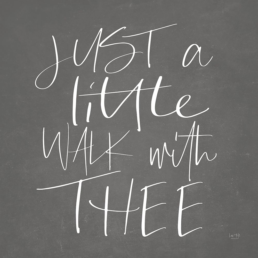 Little Walk with Thee art print by Lux + Me Designs for $57.95 CAD