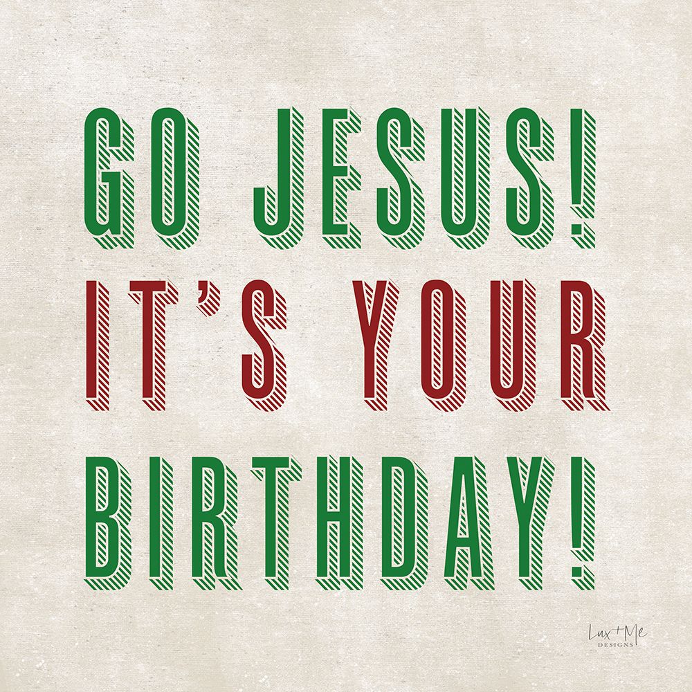 Go Jesus! art print by Lux + Me Designs for $57.95 CAD