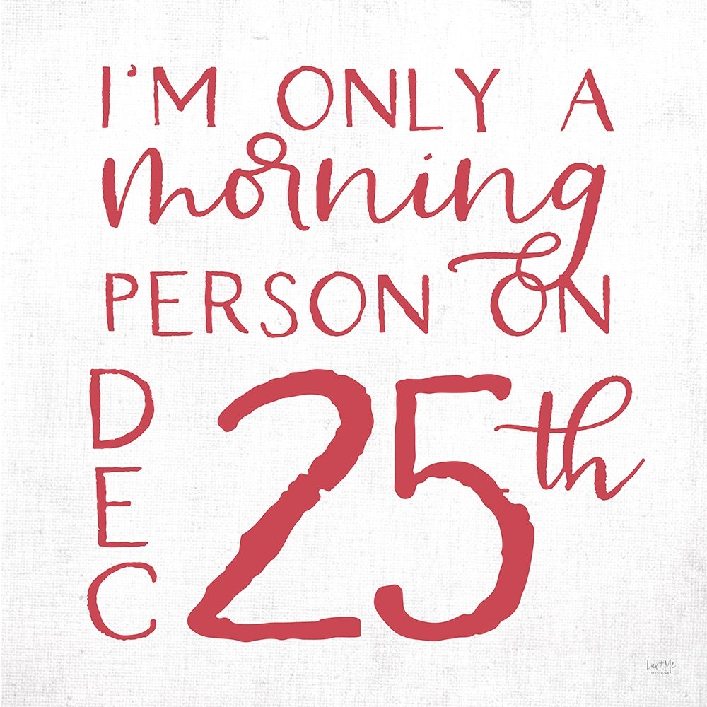 Only a Morning Person art print by Lux + Me Designs for $57.95 CAD