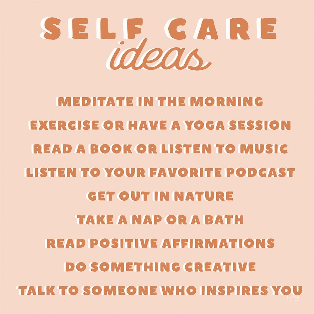 Self Care Ideas art print by Lux + Me Designs for $57.95 CAD