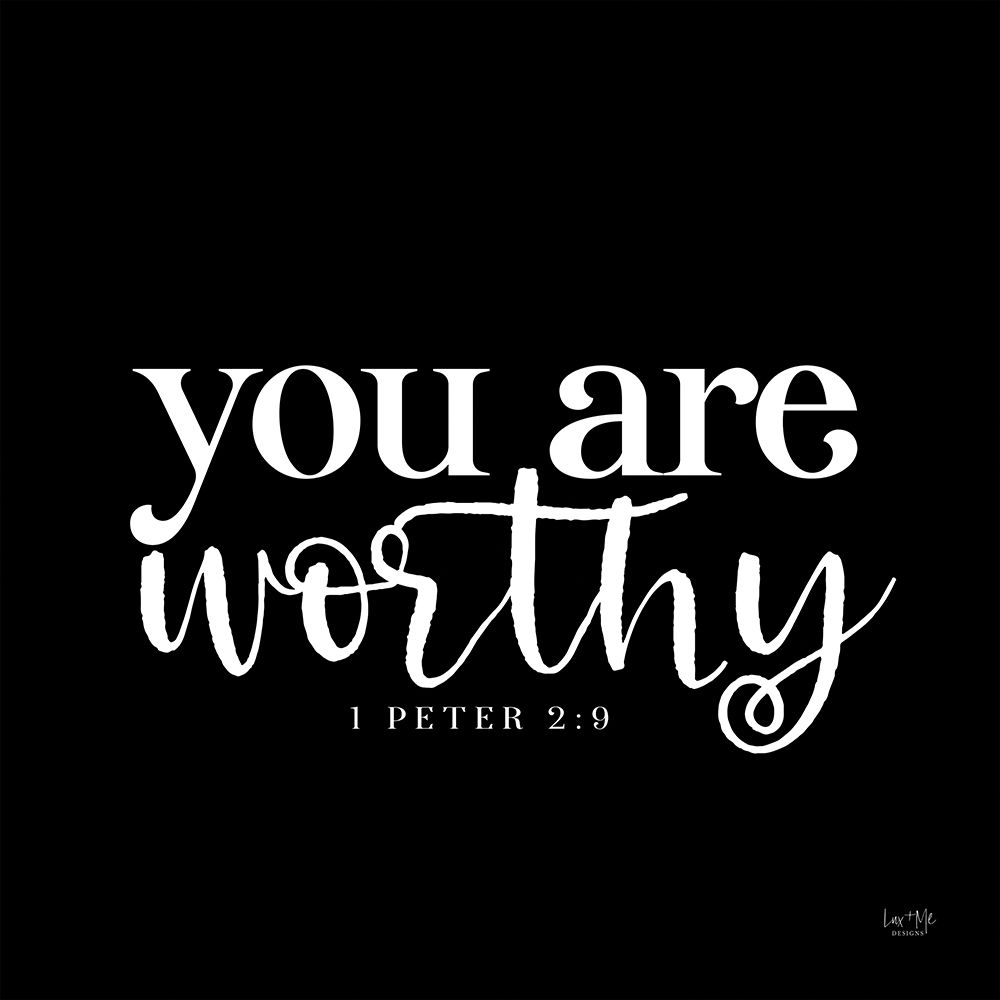 You Are Worthy art print by Lux + Me Designs for $57.95 CAD