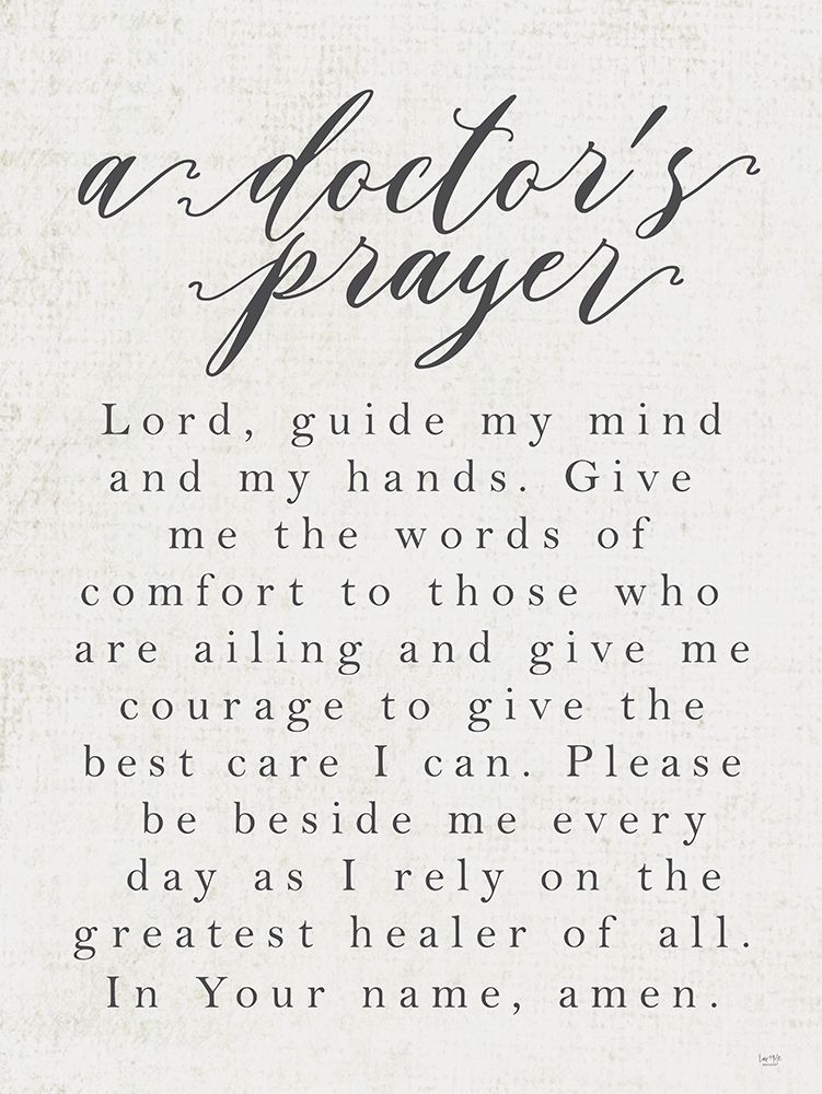 A Doctors Prayer art print by Lux + Me Designs for $57.95 CAD