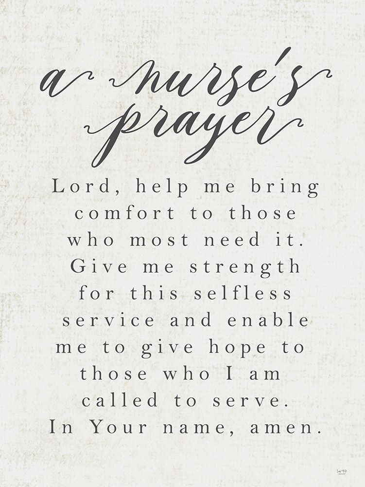 A Nurses Prayer art print by Lux + Me Designs for $57.95 CAD