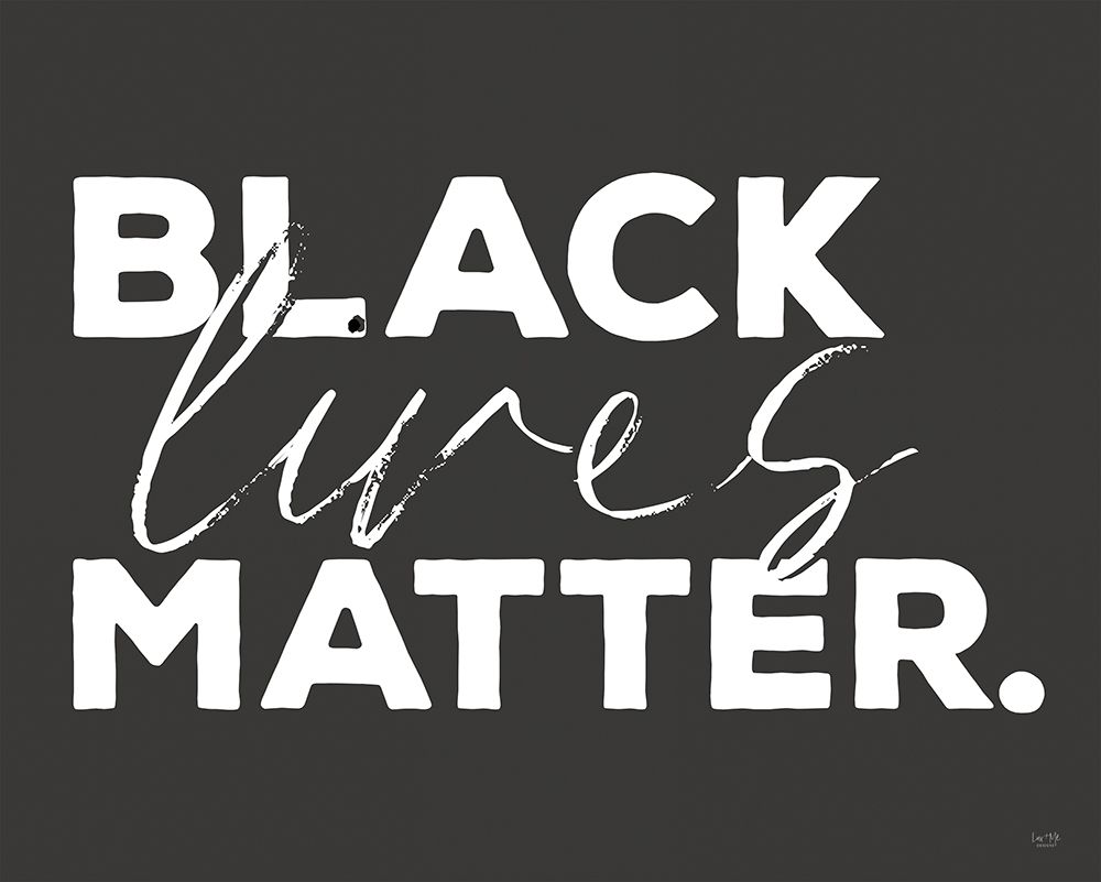 Black Lives Matter I art print by Lux + Me Designs for $57.95 CAD