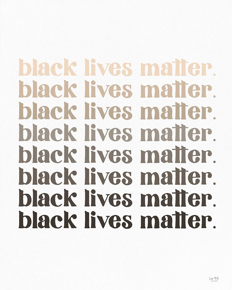 Black Lives Matter II art print by Lux + Me Designs for $57.95 CAD