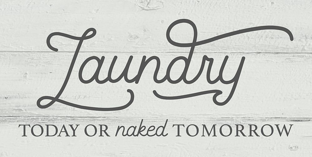 Laundry Today art print by Lux + Me Designs for $57.95 CAD