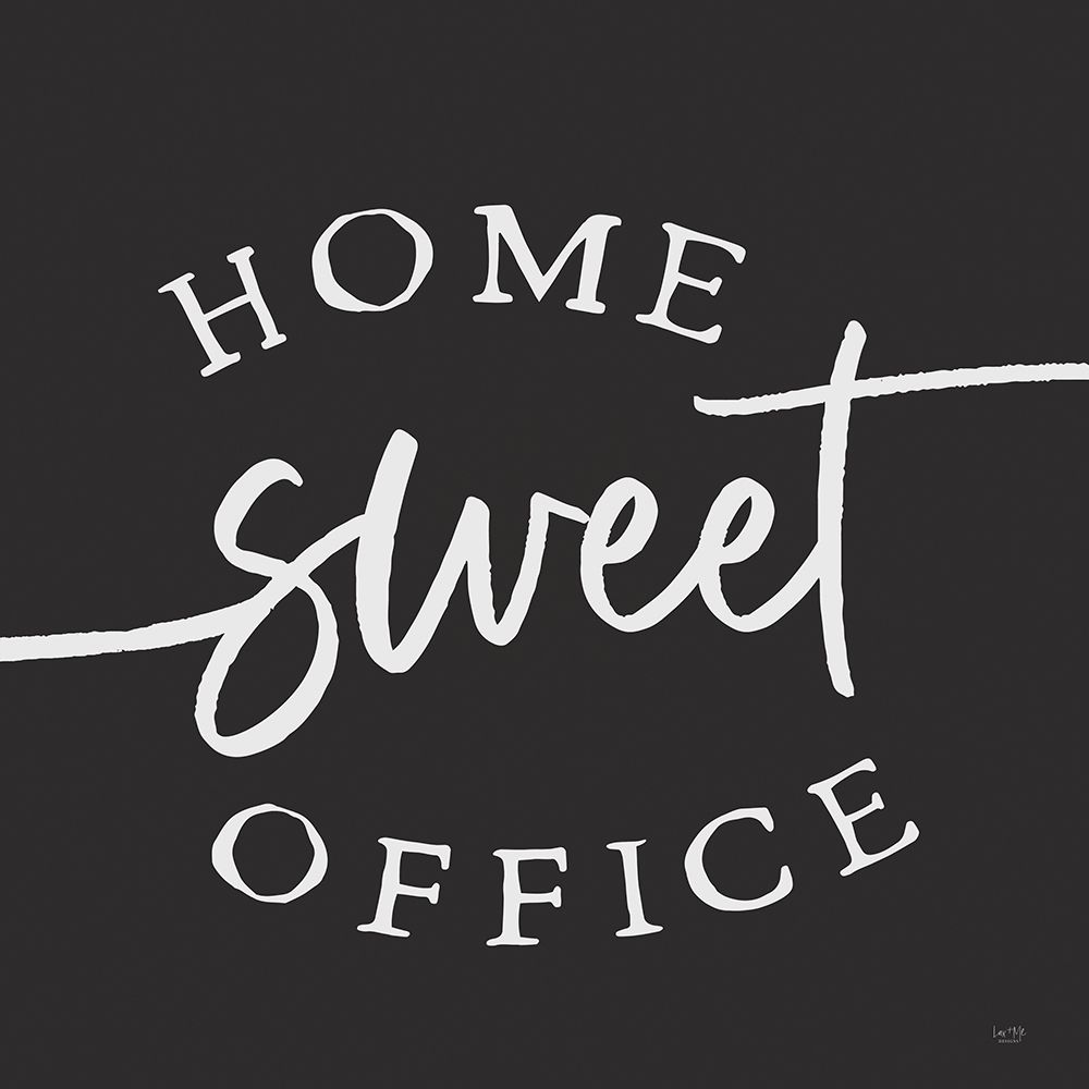 Home Sweet Office art print by Lux + Me Designs for $57.95 CAD