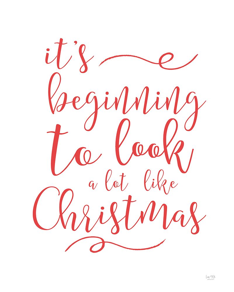 Beginning to Look Like Christmas art print by Lux + Me Designs for $57.95 CAD
