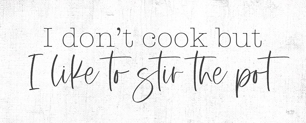 I Like to Stir the Pot art print by Lux + Me Designs for $57.95 CAD