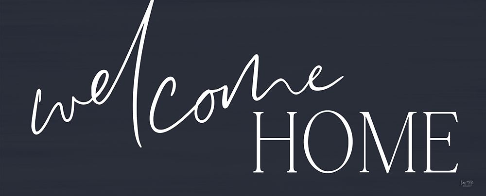 Welcome Home art print by Lux + Me Designs for $57.95 CAD