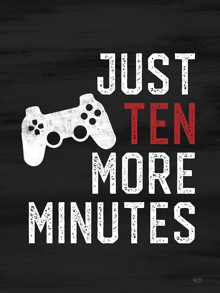 Just Ten More Minutes art print by Lux + Me Designs for $57.95 CAD