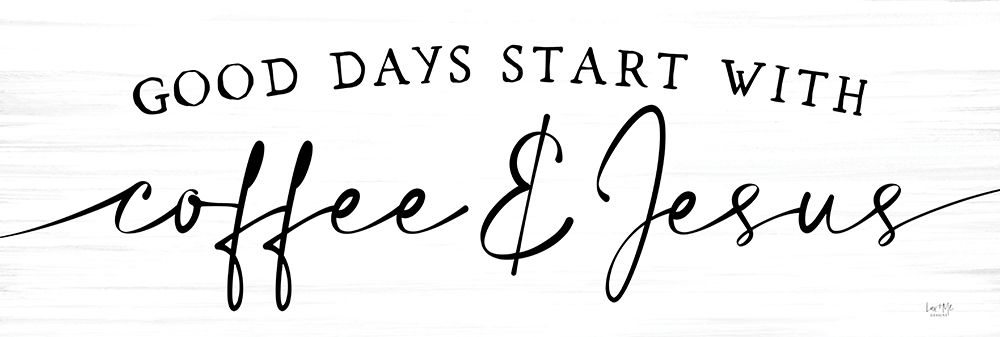 Coffee And Jesus art print by Lux + Me Designs for $57.95 CAD