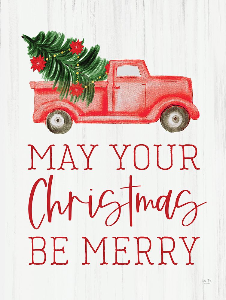 May Your Christmas Be Merry art print by Lux + Me Designs for $57.95 CAD
