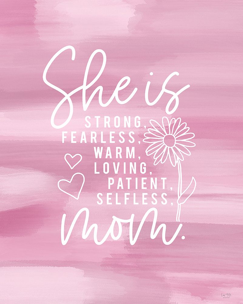 She is Mom art print by Lux + Me Designs for $57.95 CAD